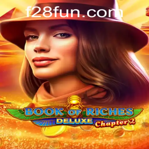 Exploring Book of Riches Deluxe Chapter 2: Unveiling the Mysteries